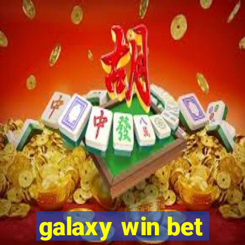 galaxy win bet